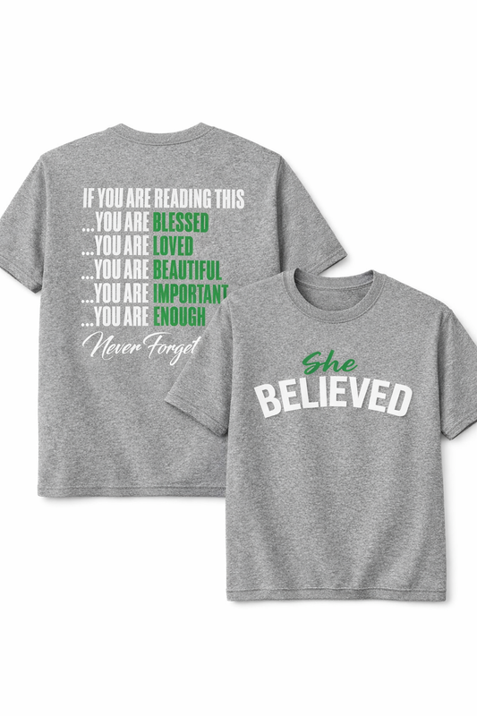 She Believed Affirmation T Shirt